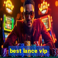 best lance vip